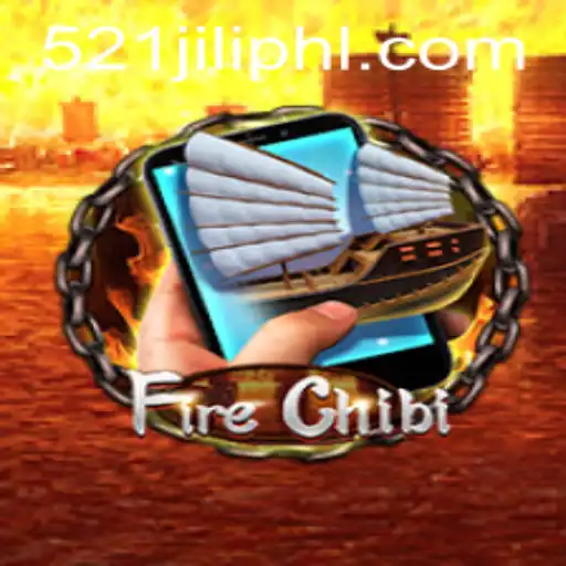 FireChibiM: Unleashing the Adventure with 521JILI