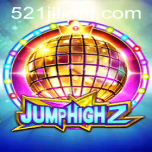Dive into the Thrilling World of JumpHigh2 and Discover the Excitement of 521JILI