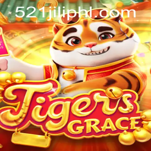 TigersGrace: Unleashing the Power of 521JILI in Modern Gaming